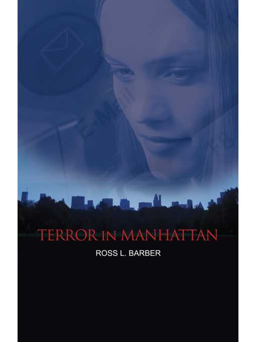 Title details for Terror in Manhattan by Ross L. Barber - Available